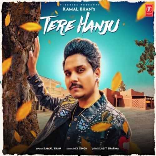 download Tere Hanju Kamal Khan mp3 song ringtone, Tere Hanju Kamal Khan full album download