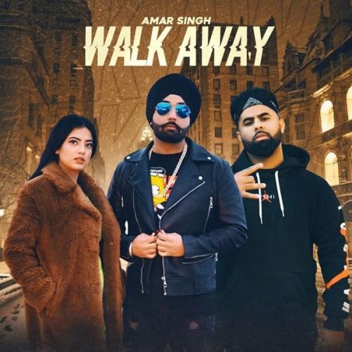 download Walk Away Amar Singh, Sunny Malton mp3 song ringtone, Walk Away Amar Singh, Sunny Malton full album download