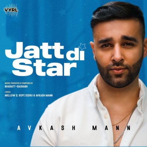 download Jatt Di Star Avkash Mann mp3 song ringtone, Jatt Di Star Avkash Mann full album download