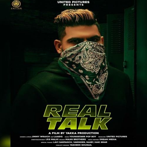 download Real Talk Jimmy Wraich, Laaeiq mp3 song ringtone, Real Talk Jimmy Wraich, Laaeiq full album download