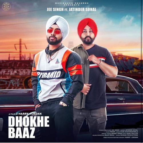 download Dhokhe Baaz Jee Singh, Jatinder Sohal mp3 song ringtone, Dhokhe Baaz Jee Singh, Jatinder Sohal full album download