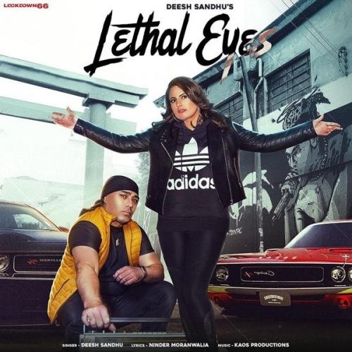 download Lethal Eyes Deesh Sandhu mp3 song ringtone, Lethal Eyes Deesh Sandhu full album download