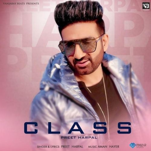 download Class Preet Harpal mp3 song ringtone, Class Preet Harpal full album download