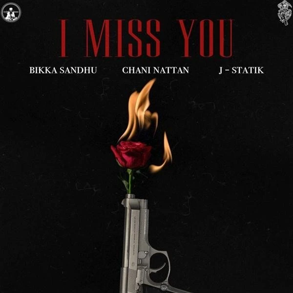 download I Miss You Chani Nattan, Bikka Sandhu mp3 song ringtone, I Miss You Chani Nattan, Bikka Sandhu full album download