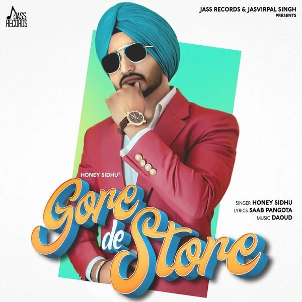 download Gore De Store Honey Sidhu mp3 song ringtone, Gore De Store Honey Sidhu full album download