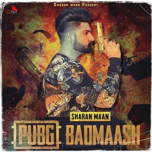 download Pubg Badmaash Sharan Maan mp3 song ringtone, Pubg Badmaash Sharan Maan full album download