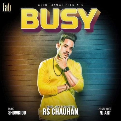 download Busy RS Chauhan mp3 song ringtone, Busy RS Chauhan full album download