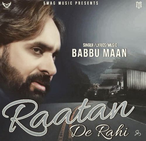 download Raatan De Rahi Babbu Maan mp3 song ringtone, Raatan De Rahi Babbu Maan full album download