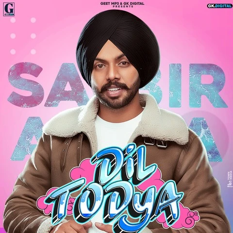 download Dil Todeya Satbir Aujla mp3 song ringtone, Dil Todeya Satbir Aujla full album download