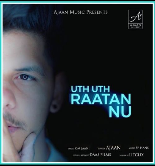 download Uth Uth Rattan Nu Ajaan mp3 song ringtone, Uth Uth Rattan Nu Ajaan full album download