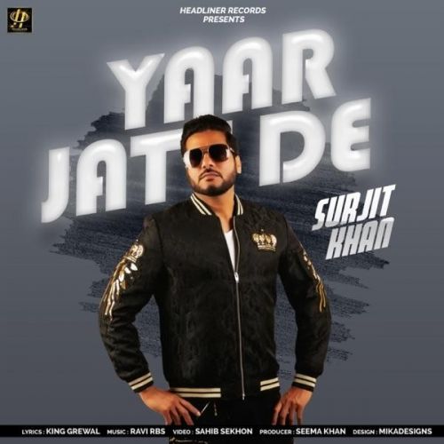 download Yaar Jatt De Surjit Khan mp3 song ringtone, Yaar Jatt De Surjit Khan full album download