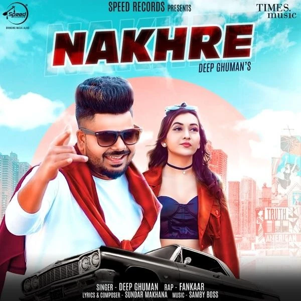 download Nakhre Deep Ghuman, Fankaar mp3 song ringtone, Nakhre Deep Ghuman, Fankaar full album download