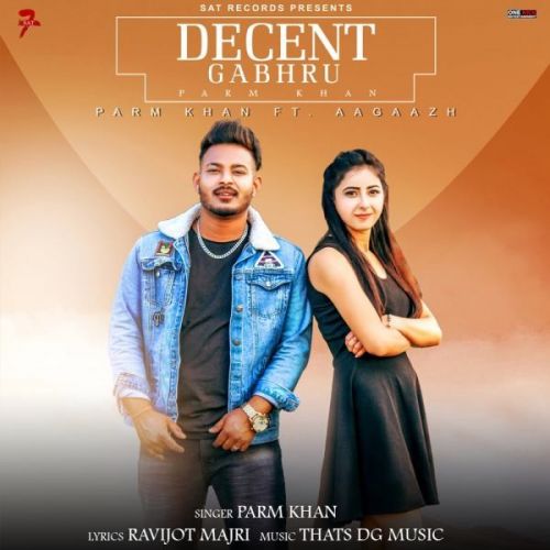 download Decent Gabru Parm Khan mp3 song ringtone, Decent Gabru Parm Khan full album download