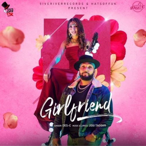 download Girlfriend Des-C mp3 song ringtone, Girlfriend Des-C full album download