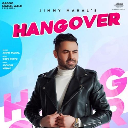 download Hangover Jimmy Mahal mp3 song ringtone, Hangover Jimmy Mahal full album download