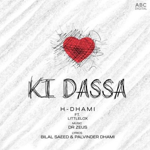download Ki Dassa H Dhami, LittleLox mp3 song ringtone, Ki Dassa H Dhami, LittleLox full album download