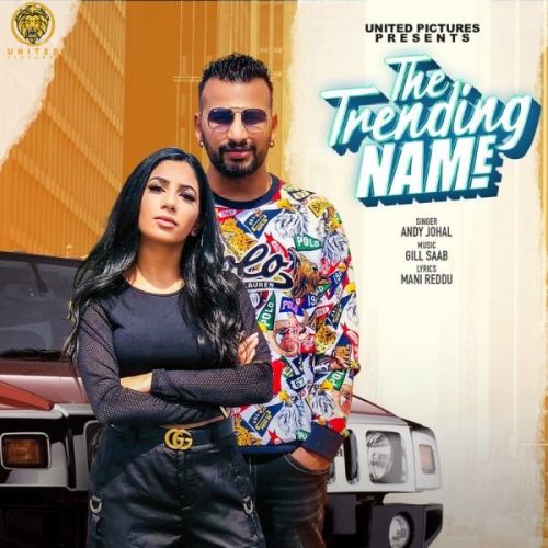 download The Trending Name Andy Johal mp3 song ringtone, The Trending Name Andy Johal full album download