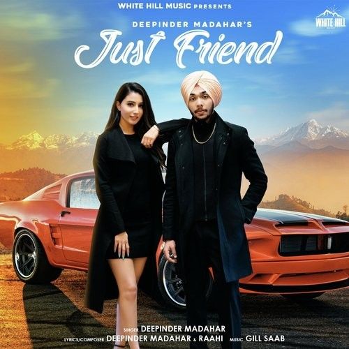download Just Friend Deepinder Madahar mp3 song ringtone, Just Friend Deepinder Madahar full album download