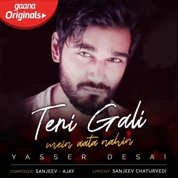 download Teri Gali Mein Aata Nahin Yasser Desai mp3 song ringtone, Teri Gali Mein Aata Nahin Yasser Desai full album download