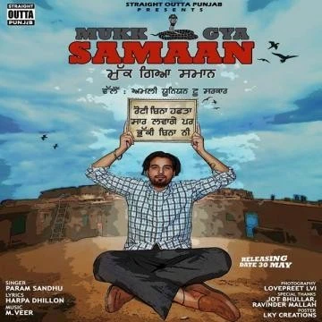 download Mukk Gya Samaan Param Sandhu mp3 song ringtone, Mukk Gya Samaan Param Sandhu full album download