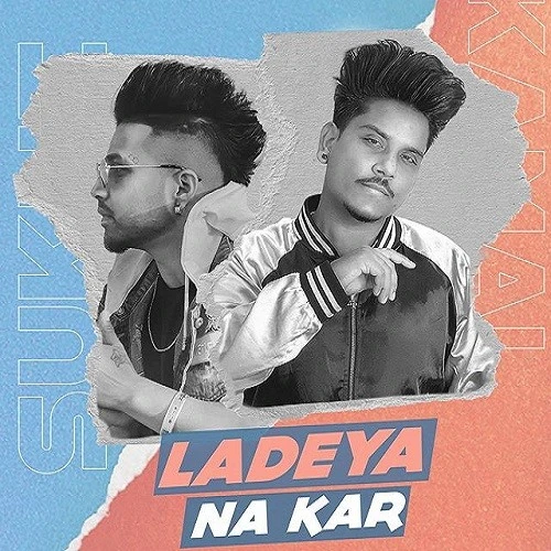 download Ladeya Na Kar Kamal Khan mp3 song ringtone, Ladeya Na Kar Kamal Khan full album download