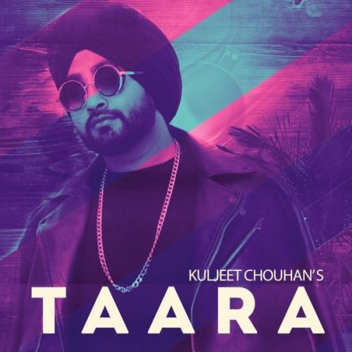download Taara Kuljeet Chouhan mp3 song ringtone, Taara Kuljeet Chouhan full album download