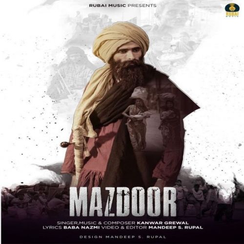 download Mazdoor Kanwar Grewal mp3 song ringtone, Mazdoor Kanwar Grewal full album download