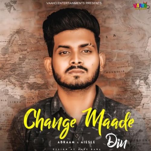 download Change Maade Din Abraam mp3 song ringtone, Change Maade Din Abraam full album download