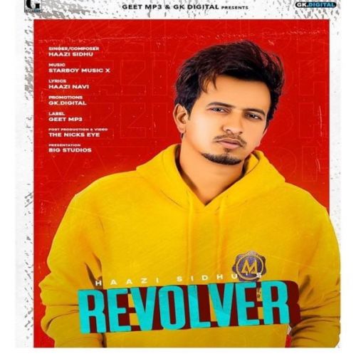 download Revolver Haazi Sidhu mp3 song ringtone, Revolver Haazi Sidhu full album download