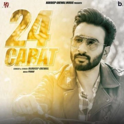 download 24 Carat Hardeep Grewal mp3 song ringtone, 24 Carat Hardeep Grewal full album download