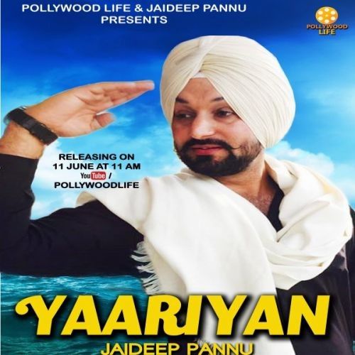 download Yaariyan Jaideep Pannu mp3 song ringtone, Yaariyan Jaideep Pannu full album download