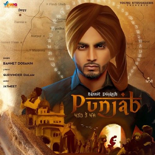 download Punjab Present To Future Bannet Dosanjh mp3 song ringtone, Punjab Present To Future Bannet Dosanjh full album download