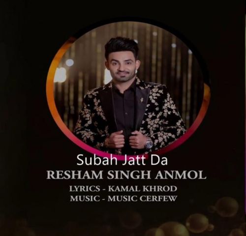 download Subah Jatt Da Resham Singh Anmol mp3 song ringtone, Subah Jatt Da Resham Singh Anmol full album download