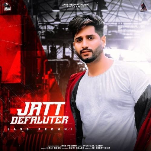 download Jatt Defaulter Jass Pedhni mp3 song ringtone, Jatt Defaulter Jass Pedhni full album download