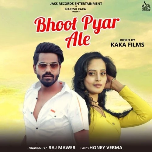 download Bhoot Pyar Ale Raj Mawer mp3 song ringtone, Bhoot Pyar Ale Raj Mawer full album download