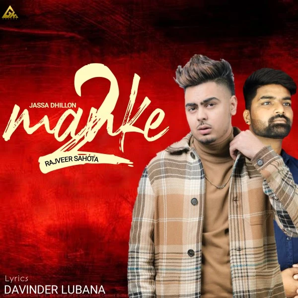 download Manke 2 Rajveer Sahota, Jassa Dhillon mp3 song ringtone, Manke 2 Rajveer Sahota, Jassa Dhillon full album download