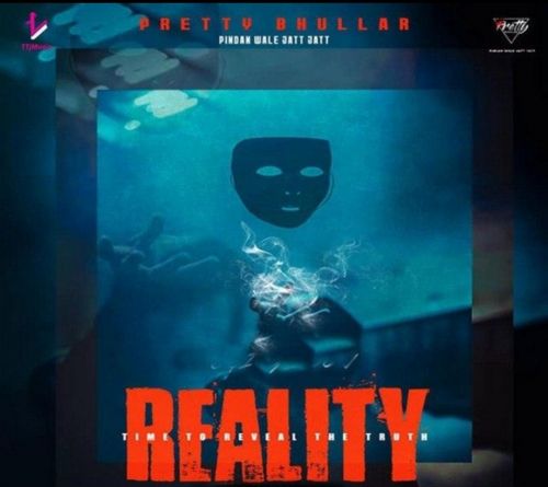 download Reality Pretty Bhullar mp3 song ringtone, Reality Pretty Bhullar full album download