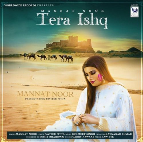 download Tera Ishq Mannat Noor mp3 song ringtone, Tera Ishq Mannat Noor full album download