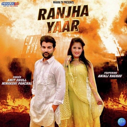 download Ranjha Yaar Amit Dhull, Anjali Raghav, Minakshi Panchal mp3 song ringtone, Ranjha Yaar Amit Dhull, Anjali Raghav, Minakshi Panchal full album download