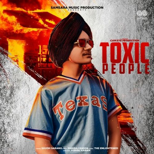 download Toxic People Shudh Sarang, The Enlightened mp3 song ringtone, Toxic People Shudh Sarang, The Enlightened full album download