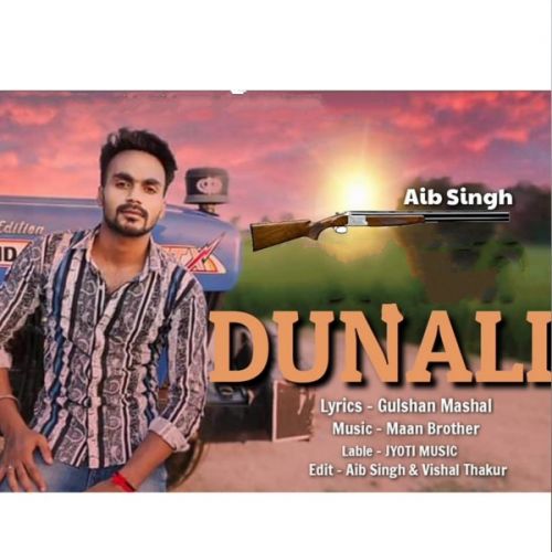 download Dunali Aib Singh, Vishal Thakur mp3 song ringtone, Dunali Aib Singh, Vishal Thakur full album download