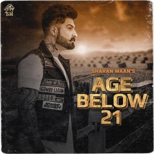 download Age Below 21 Sharan Maan mp3 song ringtone, Age Below 21 Sharan Maan full album download