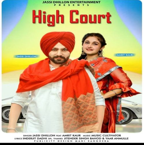 download High Court Jassi Dhillon, Amrit Kaur mp3 song ringtone, High Court Jassi Dhillon, Amrit Kaur full album download