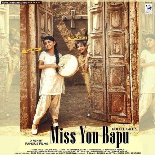 download Miss You Bapu Gold E Gill mp3 song ringtone, Miss You Bapu Gold E Gill full album download