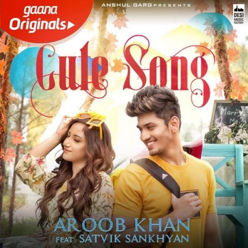 download Cute Song Aroob Khan mp3 song ringtone, Cute Song Aroob Khan full album download