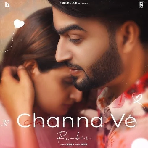 download Channa Ve Runbir mp3 song ringtone, Channa Ve Runbir full album download