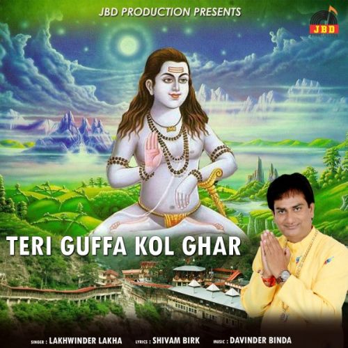 download Teri Guffa Kol Ghar Lakhwinder Lakha mp3 song ringtone, Teri Guffa Kol Ghar Lakhwinder Lakha full album download