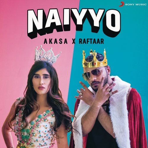download Naiyyo Raftaar, Akasa mp3 song ringtone, Naiyyo Raftaar, Akasa full album download