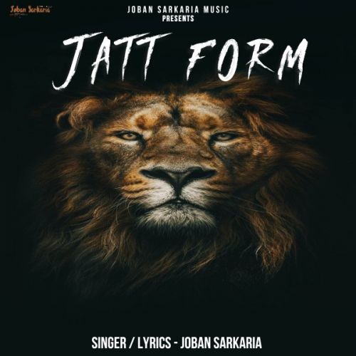 download Jatt Form Joban Sarkaria mp3 song ringtone, Jatt Form Joban Sarkaria full album download
