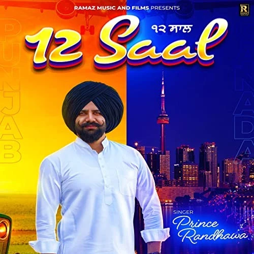 download 12 Saal Prince Randhawa mp3 song ringtone, 12 Saal Prince Randhawa full album download